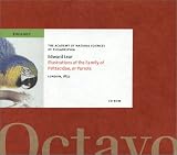 Illustrations of the Family of Psittacidae, or Parrots