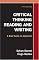 Critical Thinking, Reading, and Writing: A Brief Guide to Argument