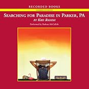 Searching for Paradise in Parker, PA | [Kris Radish]
