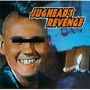 Jughead's Revenge / Image Is Everything