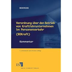 Verordnung �ber den Betrieb von Kraftfahrunternehmen im Personenverkehr (BOKraft). Kommentar