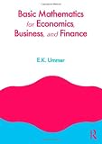 Basic Mathematics for Economics, Business and Finance