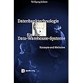 Datenbanktechnologie f�r Data-Warehouse-Systeme. Konzepte und Methoden