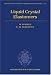 Liquid
Crystal
Elastomers
(International
Series
of
Monographs
on
Physics)