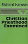Christian Priesthood Examined