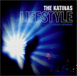 The Katinas - Lifestyle: A Worship Experience - Zortam Music