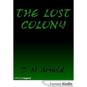 The Lost Colony (The Earthbound Series)