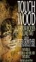 Narrow Houses: Touch Wood v.2 (Vol 2)