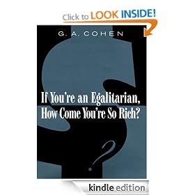 If You're an Egalitarian, How Come You're So Rich?