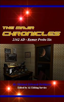 The Majia Chronicles: Ramar Probe Six