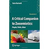 a critical companion to zoosemiotics people paths ideas biosemiotics