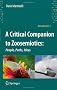 A Critical Companion to Zoosemiotics:: People, Paths, Ideas (Biosemiotics)