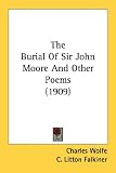 The Burial of Sir John Moore and Other Poems (1909)