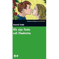 Wie eine Hecke voll Himbeeren. SZ Junge Bibliothek Band 40 (Gebundene Ausgabe)