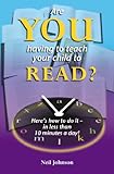 Are you having to teach your child to read?