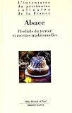 Revue Albin Michel  / Inventaire du patrimoine culinaire de la France. Alsace