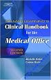 Delmar Learning's Clinical Handbook for the Medical Office