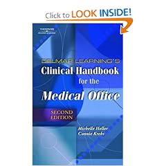 Delmar Learning?s Clinical Handbook for the Medical Office