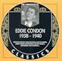 Eddie Condon 1938-1940
