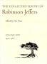 The Collected Poetry of Robinson Jeffers: Volume One: 1920-1928