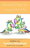 Kendall Macaw Loves Her Ma