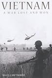 Vietnam: A War Lost and Won (Arcturus Military History)