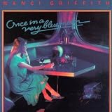 once in a very blue moon by nanci griffith