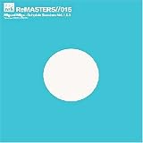 Remasters//015: Dubplate Sessions Vol. 1 & 2