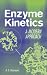 Enzyme Kinetics: A Modern Approach