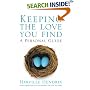 Keeping the Love You Find: A Single Persons Guide to Achieving Lasting Love