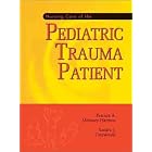 Click here to buy Nursing Care of the Pediatric Trauma Patient by Patricia A. Moloney-Harmon and Sandra J. Czerwinski.