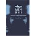 When Men Kill: Scenarios of Masculine Violence