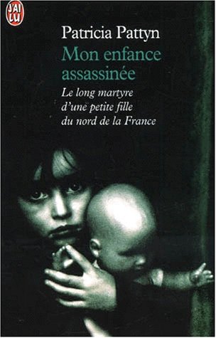 Mon enfance assassinee