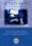 Sacred Work: A Film about Life in the New Healing Hospital