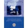Sacred Work: A Film about Life in the New Healing Hospital