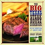 Big Texas Steakhouse Cookbook, The [Hardcover]