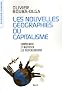 Les nouvelles g�ographies du capitalisme : Comprendre et ma�triser les d�localisations