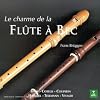 Le Charme de la fl�te � bec