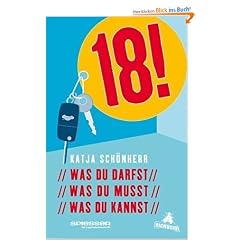 18!: Was du darfst, was du musst, was du kannst