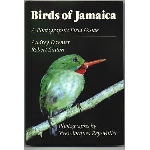 Birds of Jamaica: A Photographic Field Guide