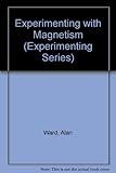 Experimenting with magnetism