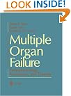 Multiple Organ Failure: Pathophysiology, Prevention, and Therapy