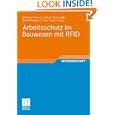 Arbeitsschutz Bauwesen RFID Forschungsbericht Sicherheitstechnik