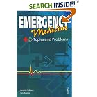 Emergency Medicine: Topics and Problems by  George Jelinek and Ian Rogers