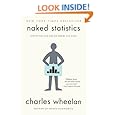 Naked Statistics: Stripping the Dread from the Data