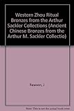 Western Zhou ritual bronzes from the Arthur M. Sackler Collections