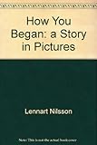 How you began : a story in pictures