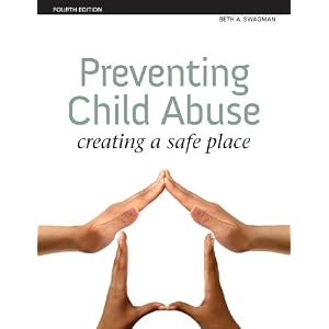 Preventing Child Abuse: Creating a Safe Place