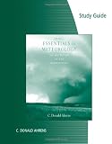 Study Guide for Ahrens' Essentials of Meteorology, 5th
