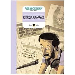 Peppino Impastato, un giullare contro la mafia (Biografie)